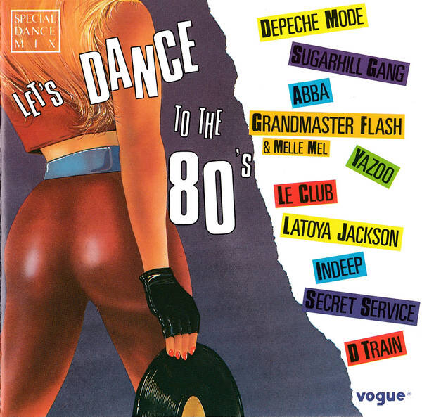 Let's Dance To The 80's - Special Dance Mix