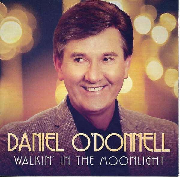 Daniel O'Donnell - Walking' In The Moonlight