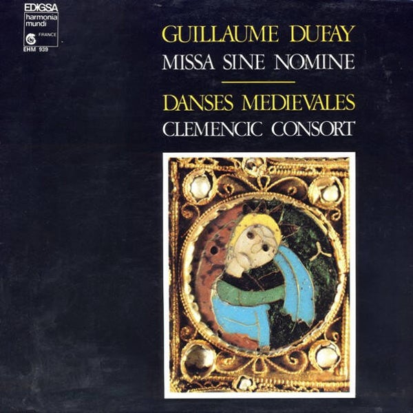 Guillaume Dufay - Missa Sine Nomine - Danses Medievales
