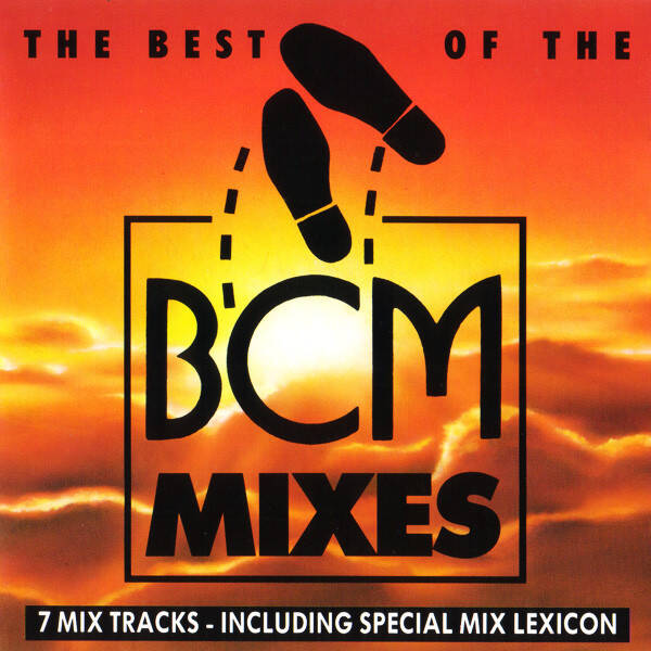 The Best Of The BCM Mixes