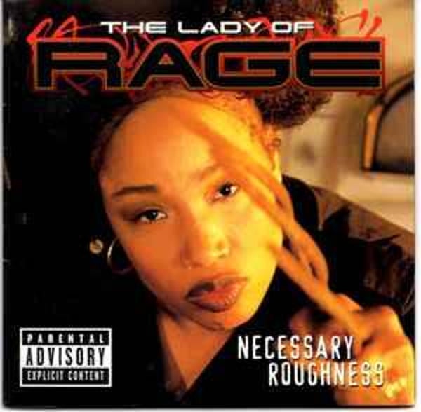 The Lady Of Rage - Necessary Roughness