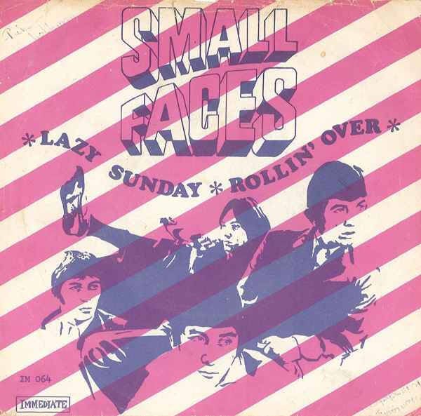 Small Faces - Lazy Sunday / Rollin' Over