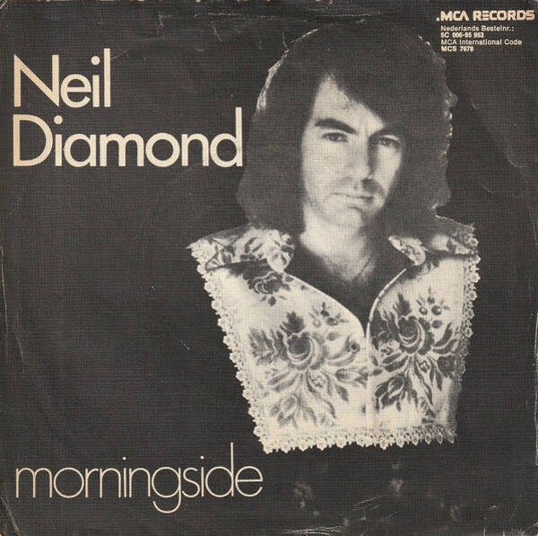 Neil Diamond - Morningside / Porcupine Pie