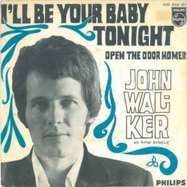 John Walker - I'll Be Your Baby Tonight