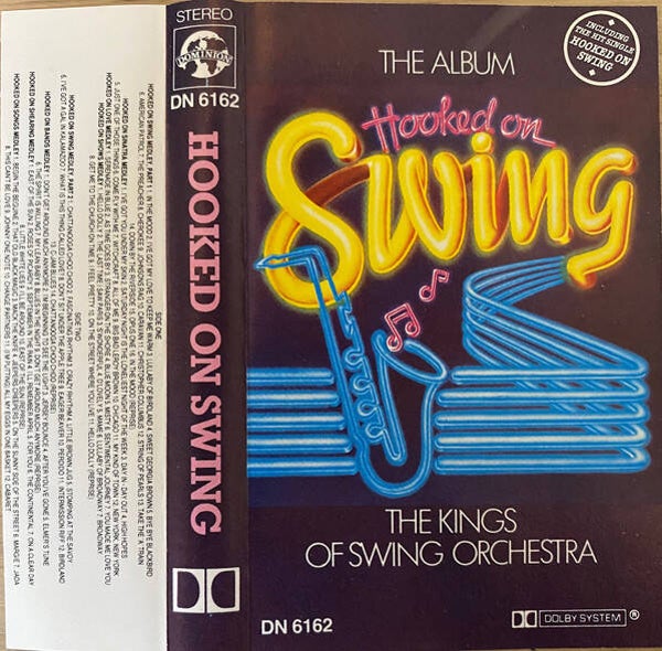 The Kings Of Swing Orchestra - Hooked On Swing, The Album
