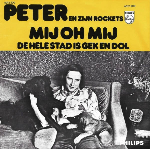 Peter En Zijn Rockets - Mij Oh Mij