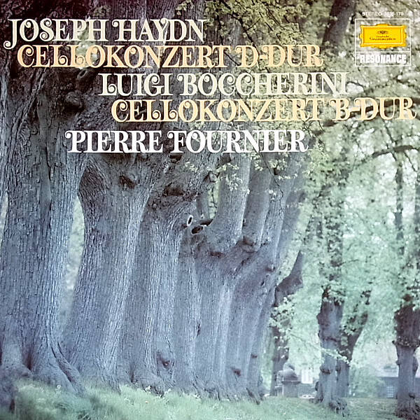 Pierre Fournier - Haydn Cellokonzert D-Dur / Boccherini Cellokonzert B-Dur
