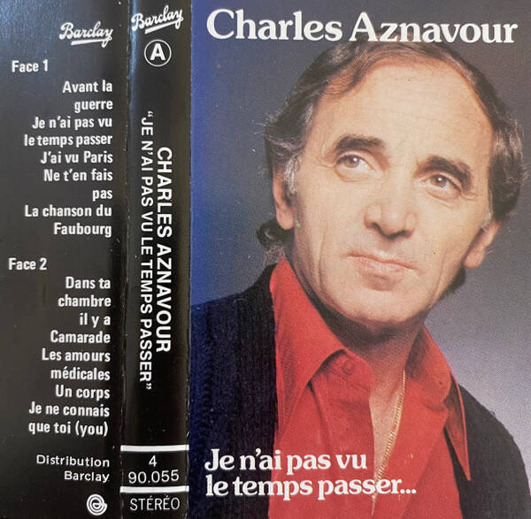 Charles Aznavour - Je N'ai Pas Vu Le Temps Passer...