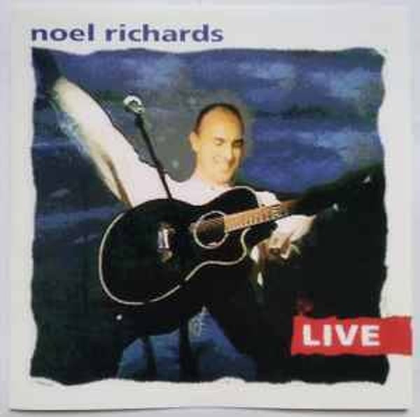 Noel Richards - Live