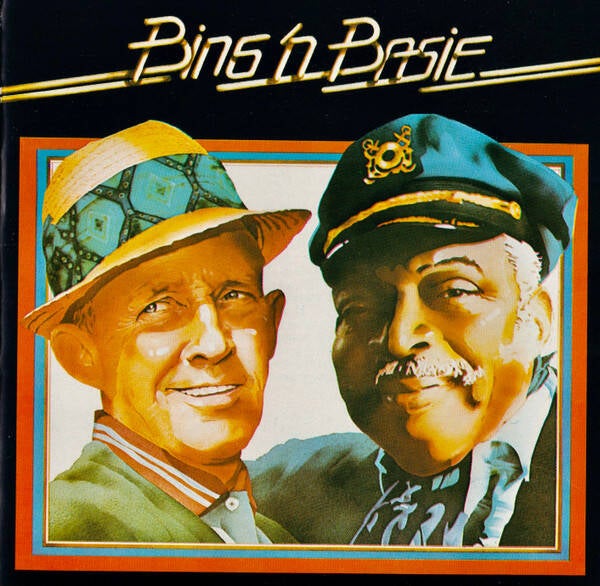 Bing Crosby & Count Basie And His Orchestra - Bing 'n Basie