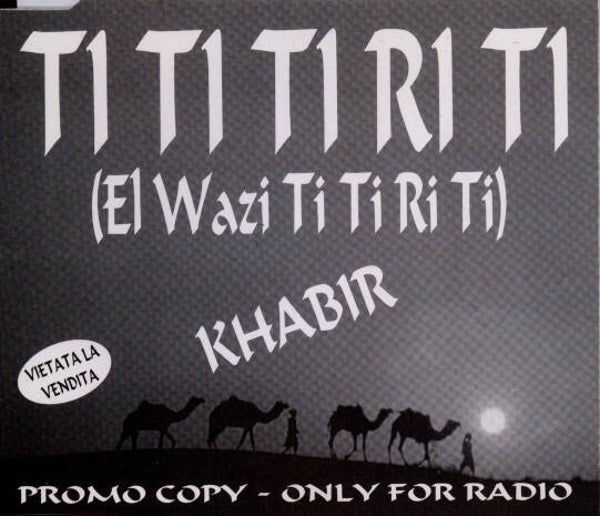 Khabir - Ti Ti Ti Ri Ti