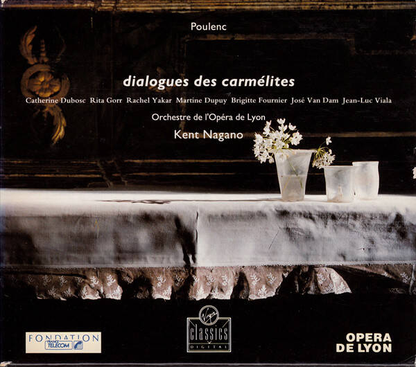 Poulenc, Catherine Dubosc, Rita Gorr, Rachel Yakar - Dialogues Des Carmélites