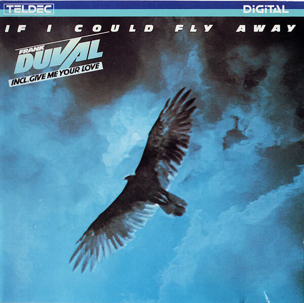 Frank Duval - If I Could Fly Away