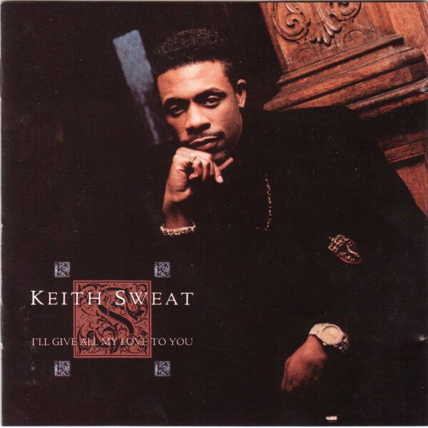 Keith Sweat - I'II Give All My Love To You