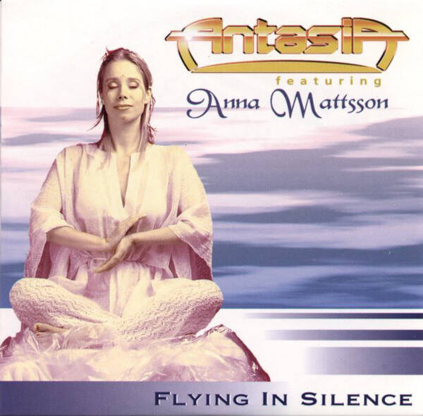 Antasia Feat Anna Mattsson - Flying In Silence