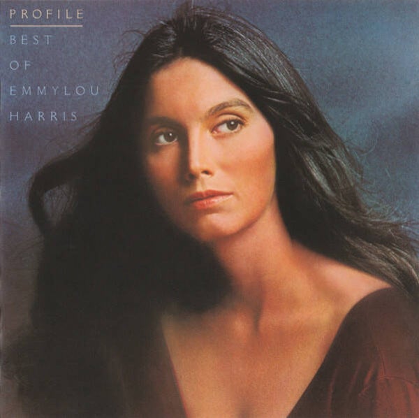 Emmylou Harris - Profile/Best Of Emmylou Harris