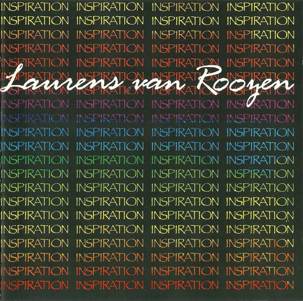 Laurens van Rooyen - Inspiration
