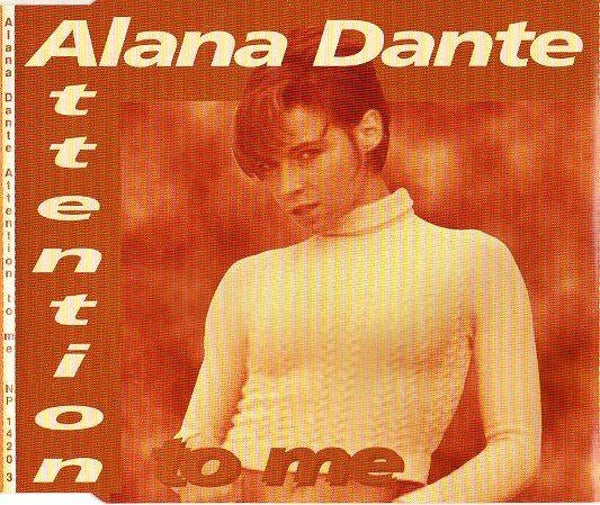 Alana - Dante - Attention To Me