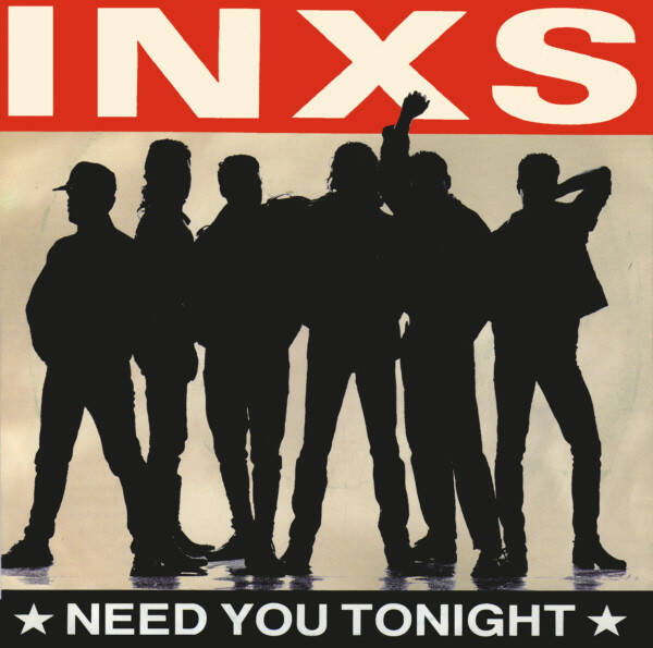 INXS - Need You Tonight