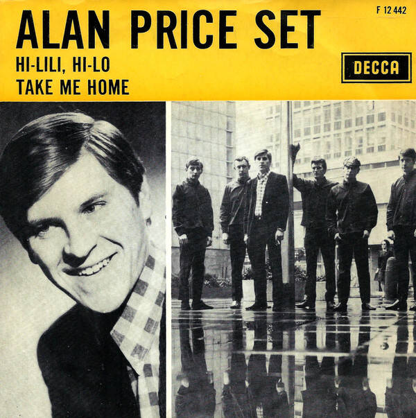 Alan Price Set - Hi-Lili, Hi-Lo / Take Me Home