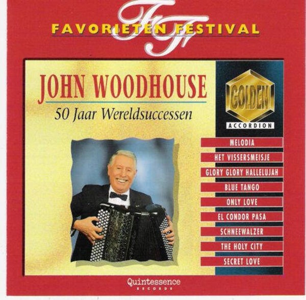 John Woodhouse - 50 Jaar Wereldsuccessen