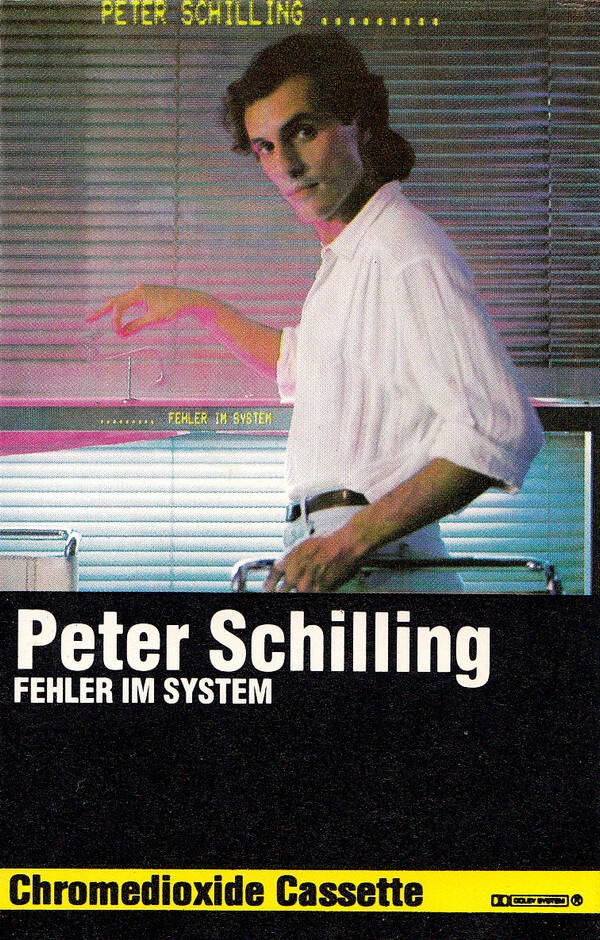 Peter Schilling - Fehler IM System