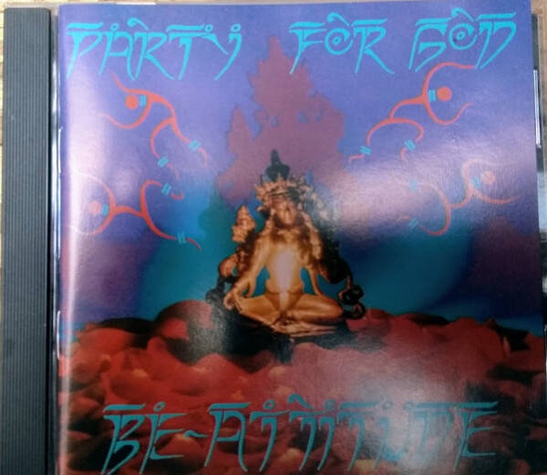 Be-Attitude - Party For God