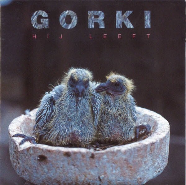 Gorki - Hij Leeft