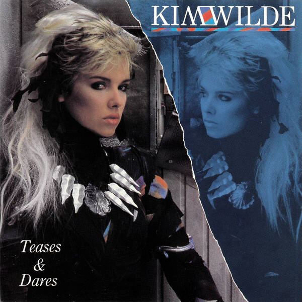 Kim Wilde - Teases & Dares