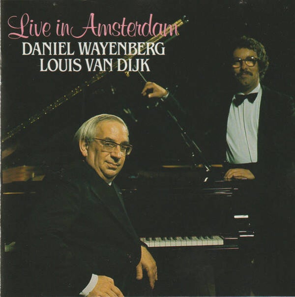 Daniel Wayenberg & Louis van Dijk - Live In Amsterdam