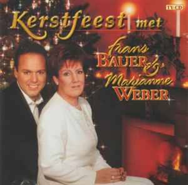 Frans Bauer & Marianne Weber - Kerstfeest Met Frans Bauer & Marianne Weber