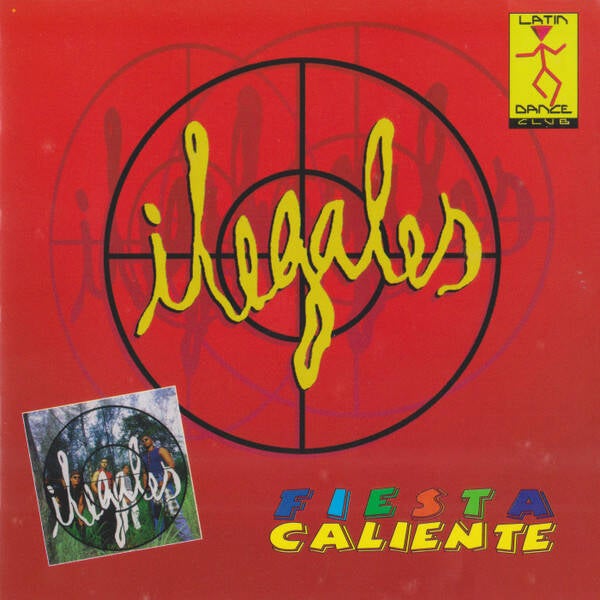 Ilegales - Fiesta Caliente