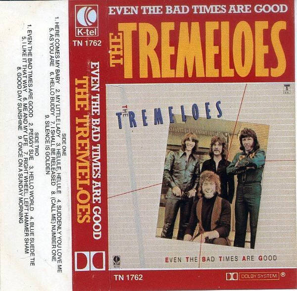 The Tremeloes - Even The Bad Times Are Good