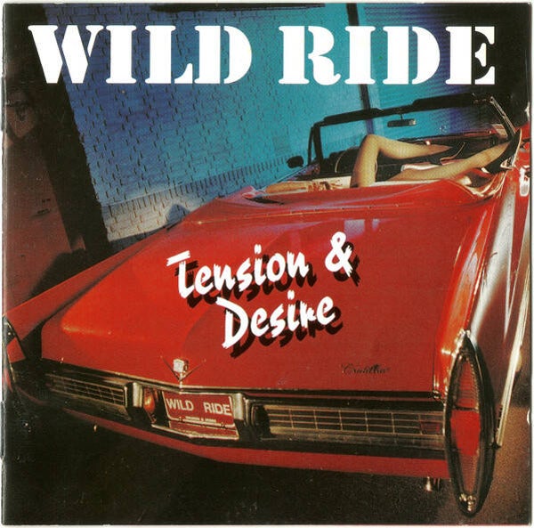 Wild Ride - Tension & Desire