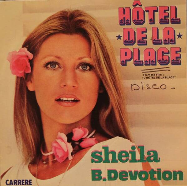 Sheila B. Devotion - Hôtel De La Plage / I Don't Need A Doctor