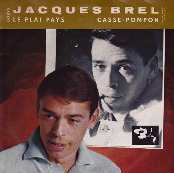Jacques Brel - Casse-Pompon / Le Plat Pays