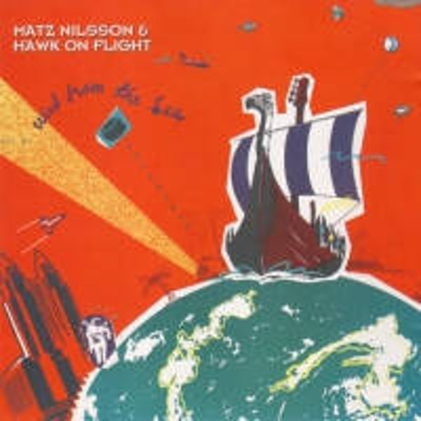 Matz Nilsson & Hawk On Flight - Wind From The Sea