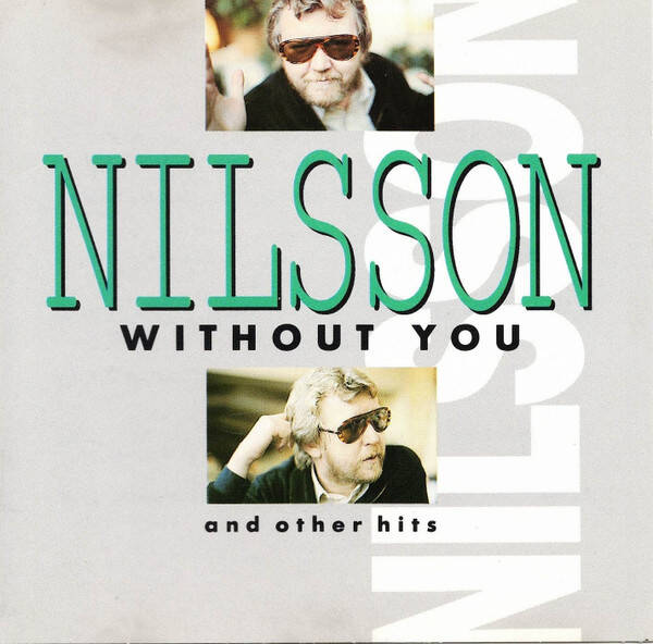 Nilsson - Without You And Other Hits