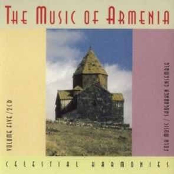 The Music Of Armenia Volume Five: Folk Music