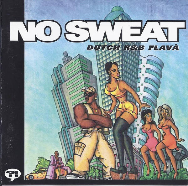 No Sweat (Dutch R&B Flava)