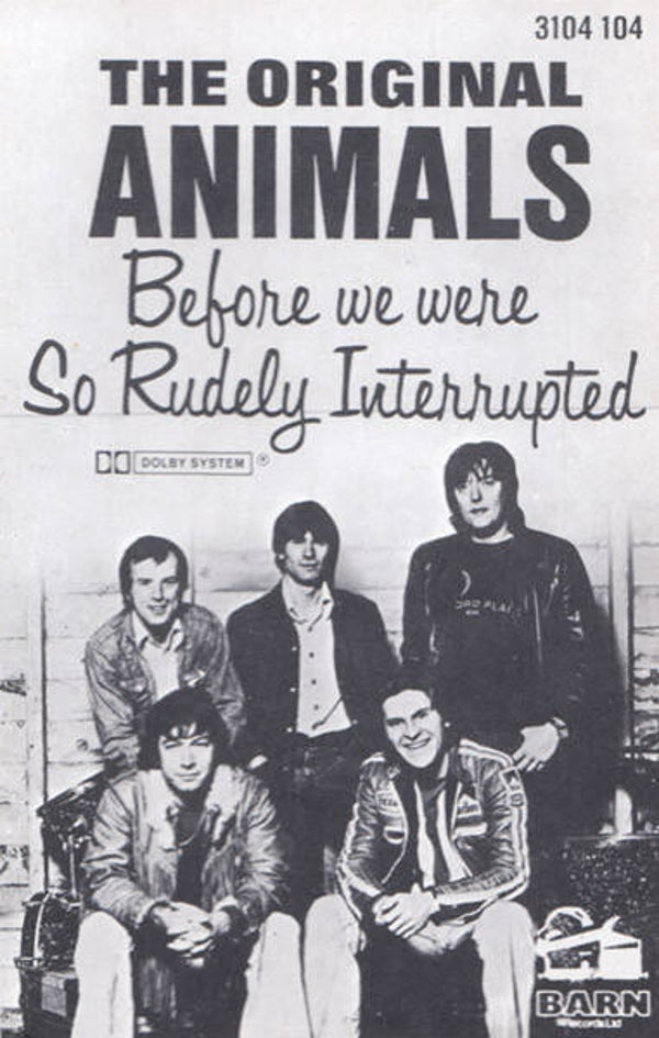 The Orginal Animals - Before We Were So Rudely Interrupted