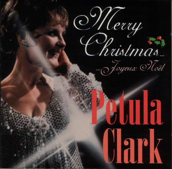 Petula Clark - Merry Christmas...Joyeux Noël
