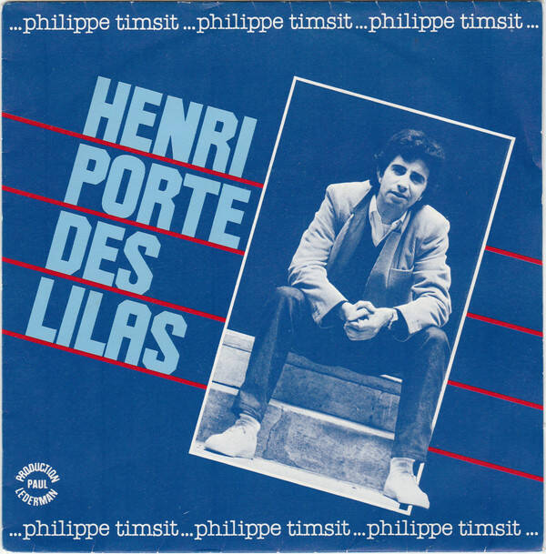 Phillipe Timsit - Henri Porte Des Lilas