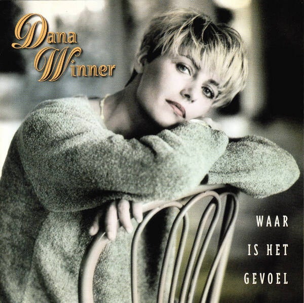 Dana Winner - Waar Is Het Gevoel
