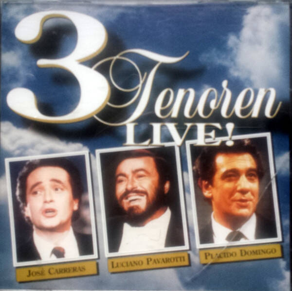 José Carreras, Luciano, Placido Domingo - 3 Tenoren Live!