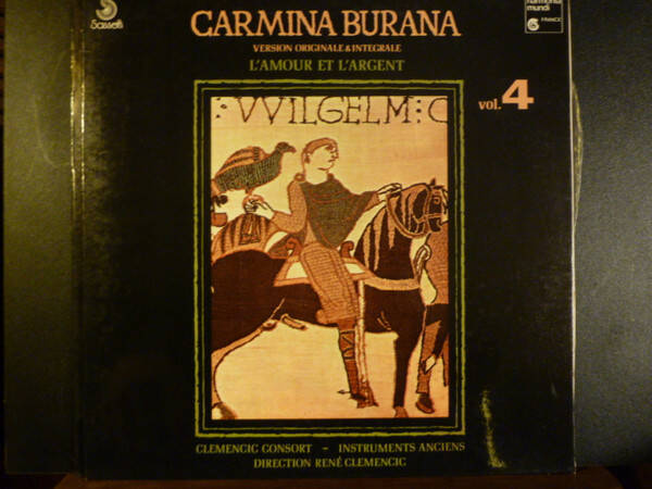 Clemencic Consort - Carmina Burana - Version Originale & Integrale , Vol. 4 / L'Amour Et L'Argent