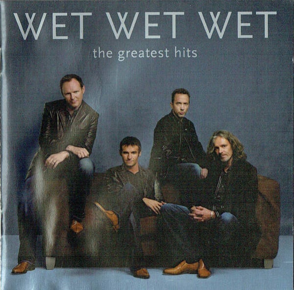 Wet Wet Wet - The Greatest Hits