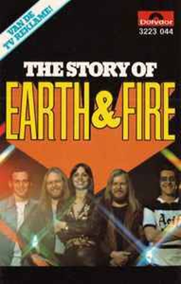 Earth And Fire - The Story Of Earth & Fire