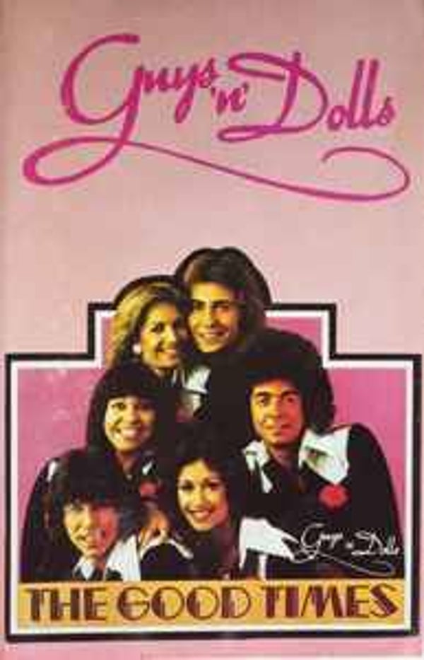 Guys 'n Dolls - The Good Times
