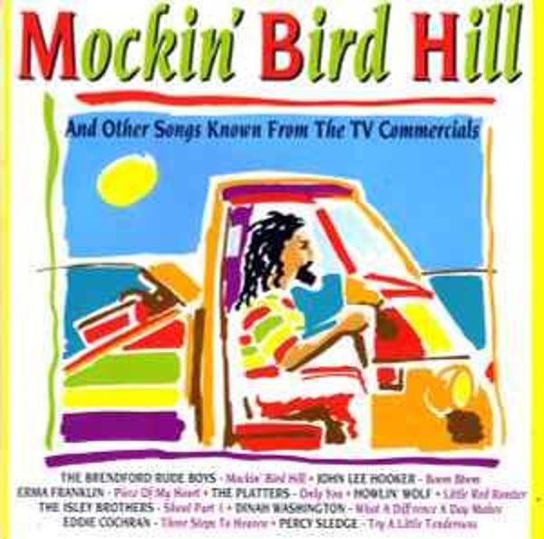 Mockin' Bird Hill - And Other Songs Know From The Tv Commercials